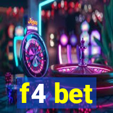 f4 bet